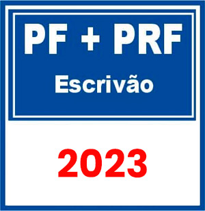 Combo - PF + PRF (Escrivão) Pré-Edital 2023