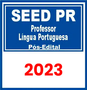 SEED PR (Professor - Língua Portuguesa) Pré Edital 2023
