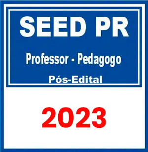 SEED PR (Professor - Pedagogo) Pré Edital 2023