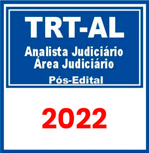 TRT AL – 19ª Região (Analista Judiciário – Área Judiciária) Pós Edital 2022