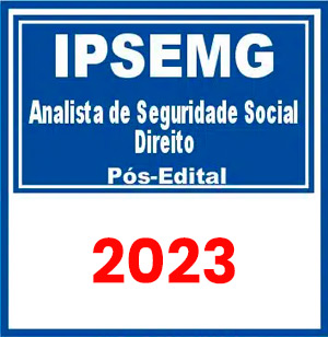 IPSEMG (Analista de Seguridade Social – Direito) Pós Edital 2023