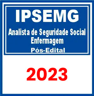 IPSEMG (Analista de Seguridade Social – Enfermagem) Pós Edital 2023