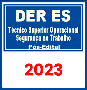 DER ES (Técnico Superior Operacional – Segurança no Trabalho) Pós Edital 2023