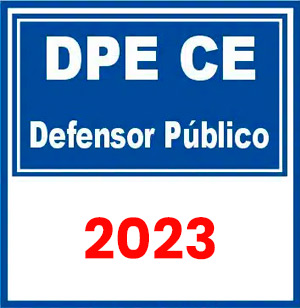DPE CE (Defensor Público) Pós Edital 2023
