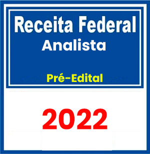 ATRFB - Receita Federal (Analista Tributário) Pré-Edital - FGV - 2022