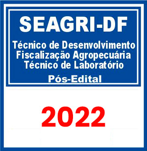 SEAGRI DF (Téc. de Desenv. e Fiscalização Agropecuária – Técnico de Laboratório) 2022 Pós Edital