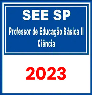 SEE SP (Professor de Educação Básica II – Ciência) Pré Edital 2023