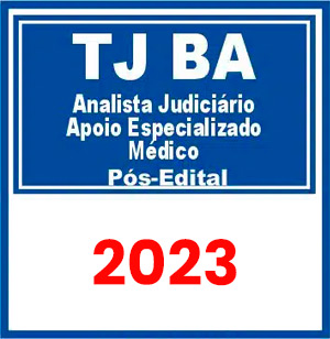 TJ BA (Analista Judiciário - Apoio Especializado - Médico) Pós Edital 2023