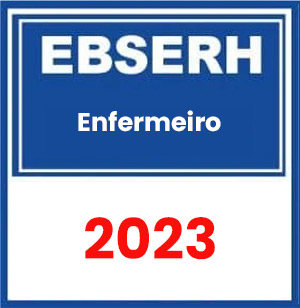 EBSERH (Enfermeiro) Pré Edital 2023