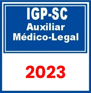 IGP SC (Auxiliar Médico-Legal) Pré-Edital 2023