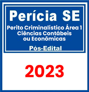 SSP PE Perícia-SE (Perito Criminalístico Área 1 - Ciências Contábeis ou Econômicas) Pós-Edital 2023