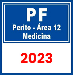 PF - Polícia Federal (Perito Criminal - Área 12 - Medicina) Pré-Edital 2023