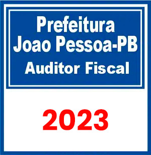 Prefeitura de João Pessoa-PB (Auditor Fiscal) 2023