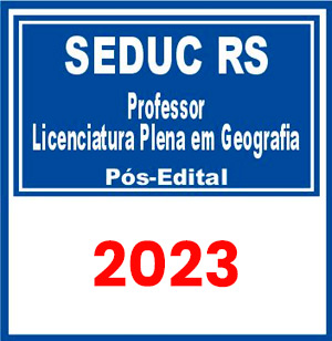 SEED RS (Professor – Licenciatura Plena em Geografia) Pós Edital 2023