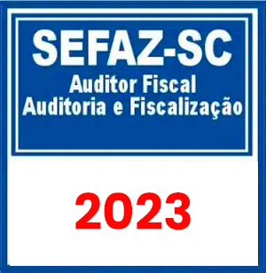 SEFAZ SC (Auditor Fiscal - Auditoria e Fiscalização) Pré-Edital 2023