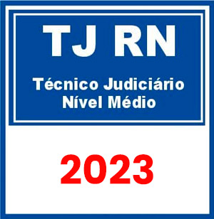 TJ RN (Técnico Judiciário - Nível Médio) Pré-Edital 2023